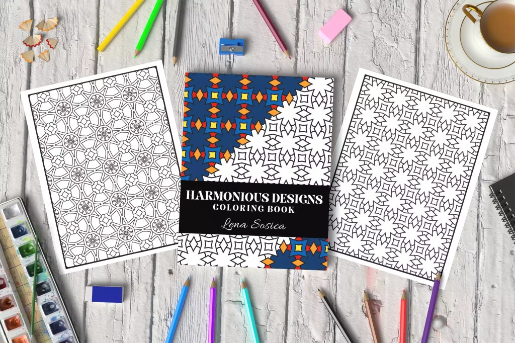 Harmonious Designs Coloring Book: Geometric Designs to Unwind, Reflect, and Find Inner Balance Covers Preview