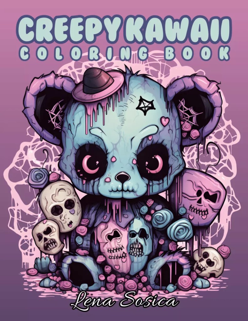 Creepy Kawaii Coloring Book: A Spooktacular Coloring Adventure to Awaken Your Inner Ghostly Artist Front Cover Image