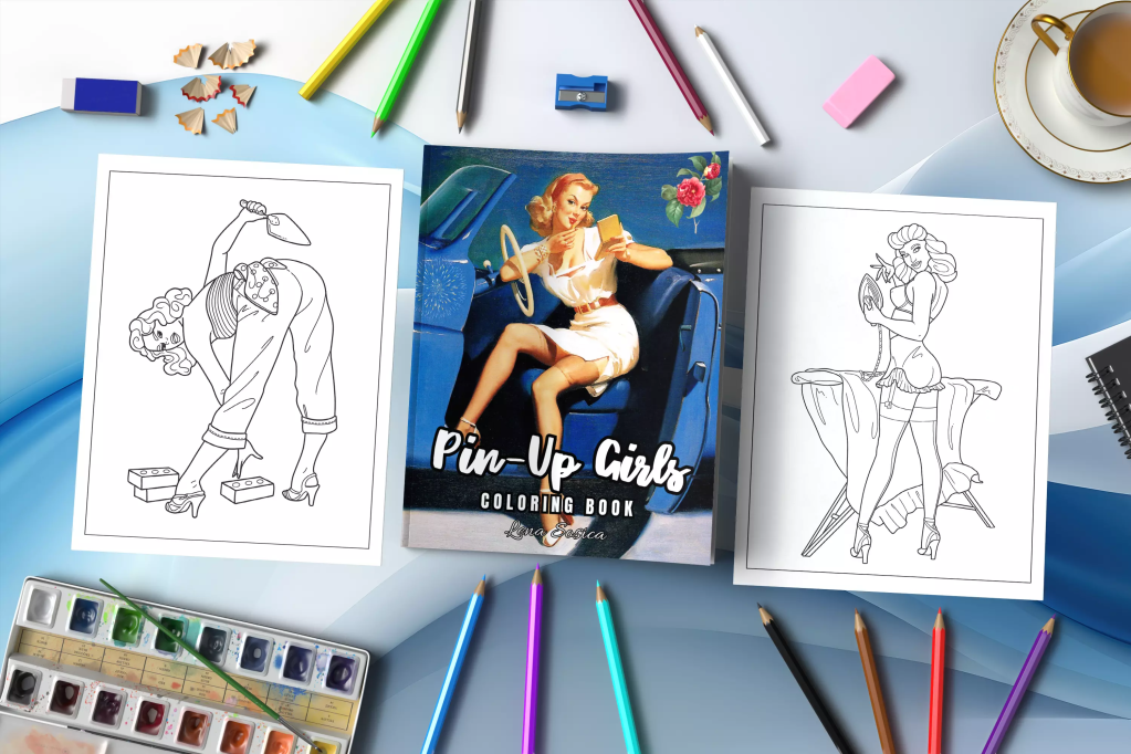 Pin-Up Girls Coloring Book: Collections of Vintage Style Pin-Up Models: Easy and Fun to Color (Pin-Up Models Coloring Book Series) Mockup